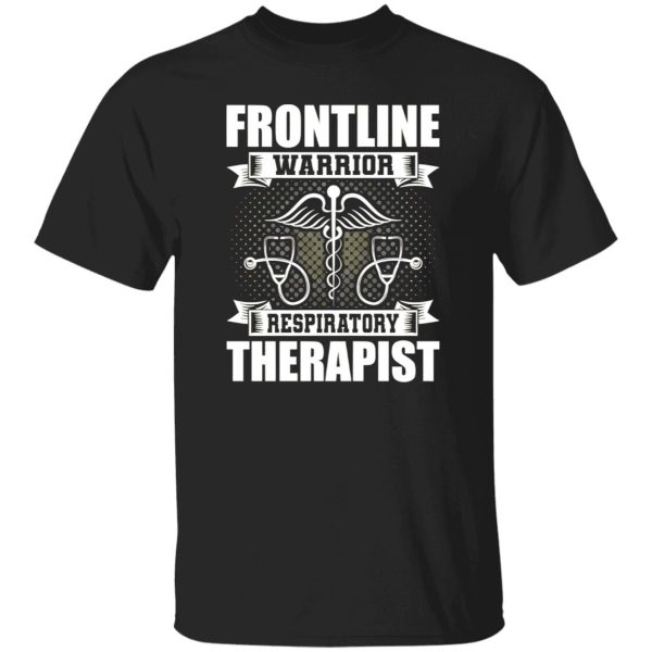 Respiratory Therapist Nurse Stethoscope Shirt, Frontline Warrior Shirt