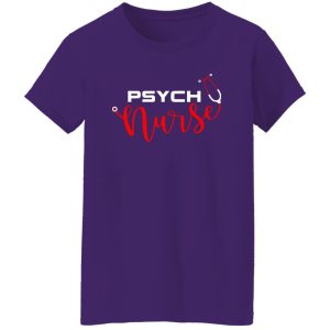 Psych Nurse Psychiatric Mental Health Nurse Shirt