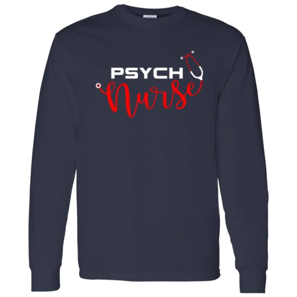 Psych Nurse Psychiatric Mental Health Nurse Shirt