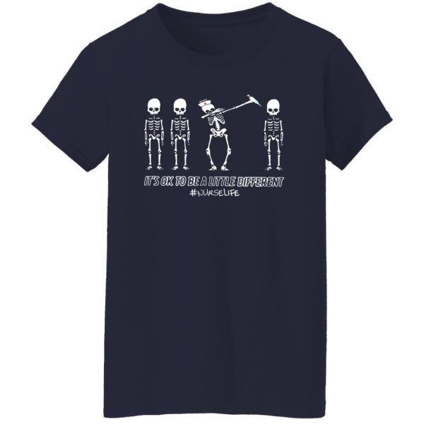 It’s Ok To Be A Little Different Nurse Life Funny Dabbing Skeleton Shirt