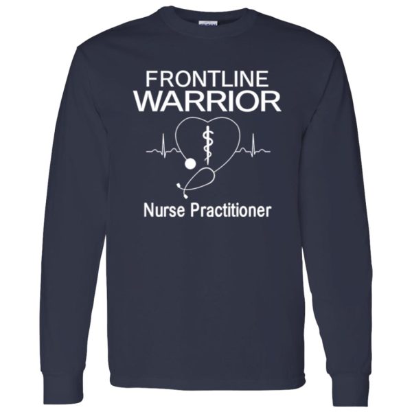 Frontline Warrior Nurse Practitioner Shirt