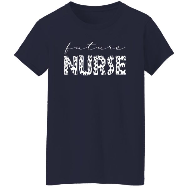 Future Nurse Funny Gifts for Nurse Shirt