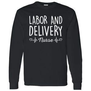 L&D Department Nurse Shirt, Labor And Delivery Nurse Shirt