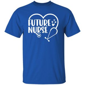 Funny Nurse Shirt, Stethoscope Making Heart Future Nurse Shirt