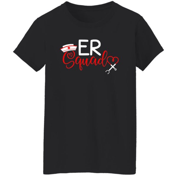 ER Squad Gift for ER Nurse Shirt