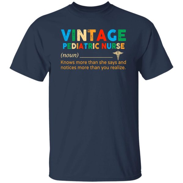 EMT Vintage Pediatric Nurse Knows More Than She Says And Notices More Than You Realize Shirt