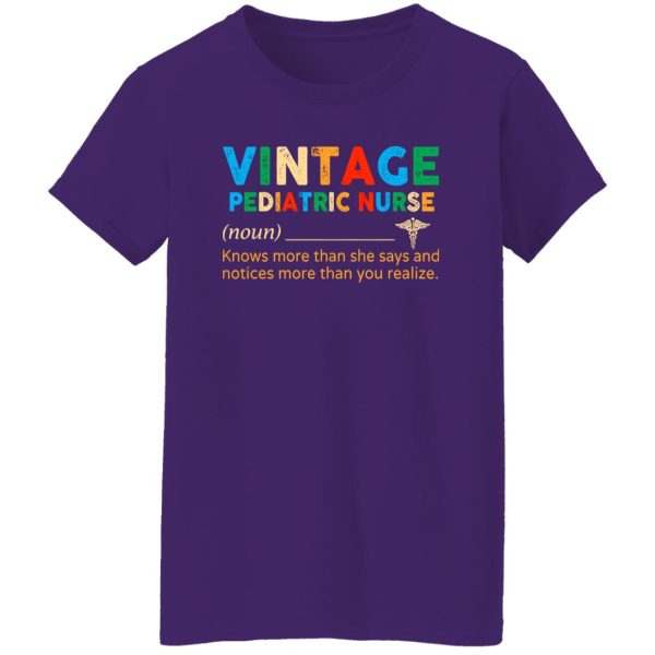 EMT Vintage Pediatric Nurse Knows More Than She Says And Notices More Than You Realize Shirt