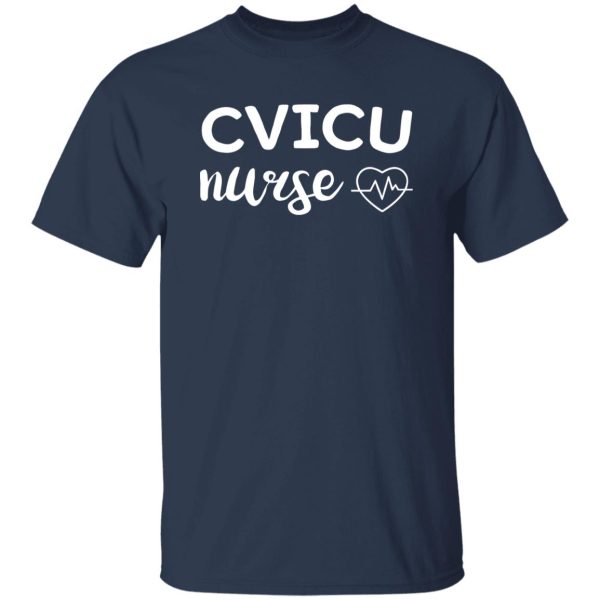 Cardiovascular Intensive Care Unit Nurse Shirt, CVICU Nurse Shirt