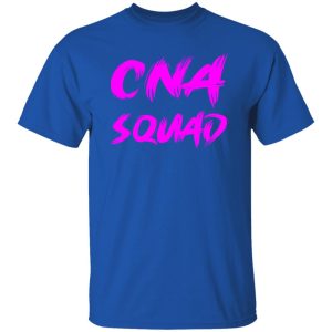 CNA Squad Certified Nursing Assistant Shirt