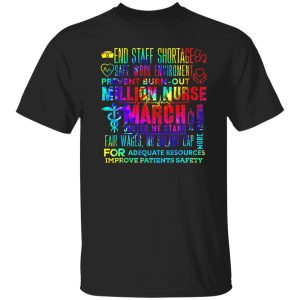 End Staff Shortage Safe Work Environment Prevent Burn-out Million Shirt