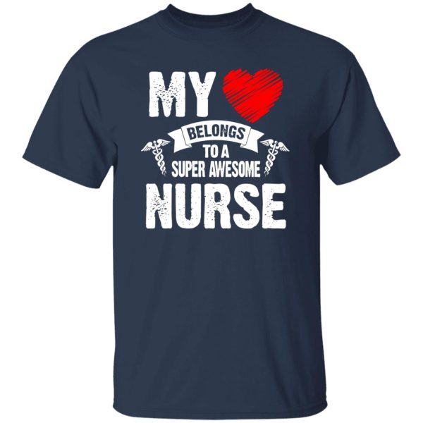 CNA My Belongs To A Super Awesome Nurse Shirt