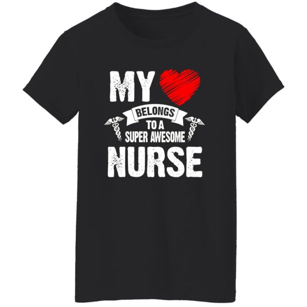 CNA My Belongs To A Super Awesome Nurse Shirt