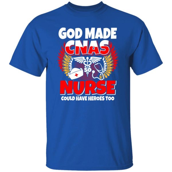 American Nurse Could Have Heroes Shirt