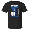 American Nurses Back The Blue I’ve Got Your Six Shirt