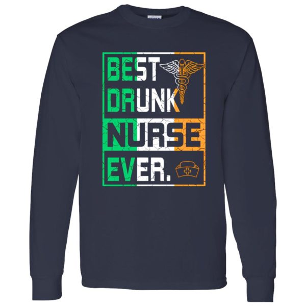 Best Drunk Nurse Ever Shirt