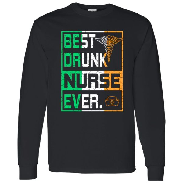 Best Drunk Nurse Ever Shirt