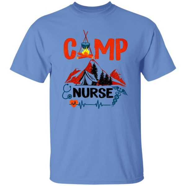 Camp Nurse Camping Lover Gift for Nurse Shirt