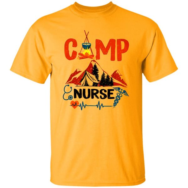 Camp Nurse Camping Lover Gift for Nurse Shirt