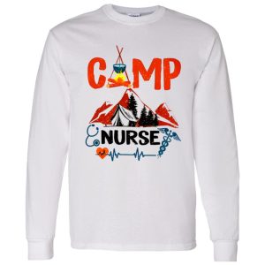 Camp Nurse Camping Lover Gift for Nurse Shirt