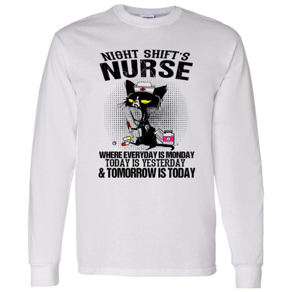 Black Cat Medical Equipment Shirt, Night Shift’s Nurse Where Everyday Is Monday Shirt