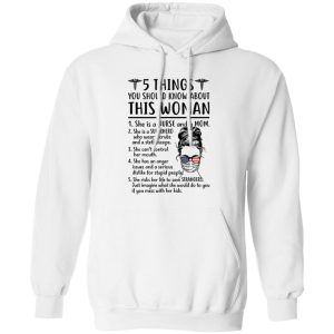 5 Things You Should Know About This Woman She Is A Nurse And A Mom She Is A Superhero Shirt