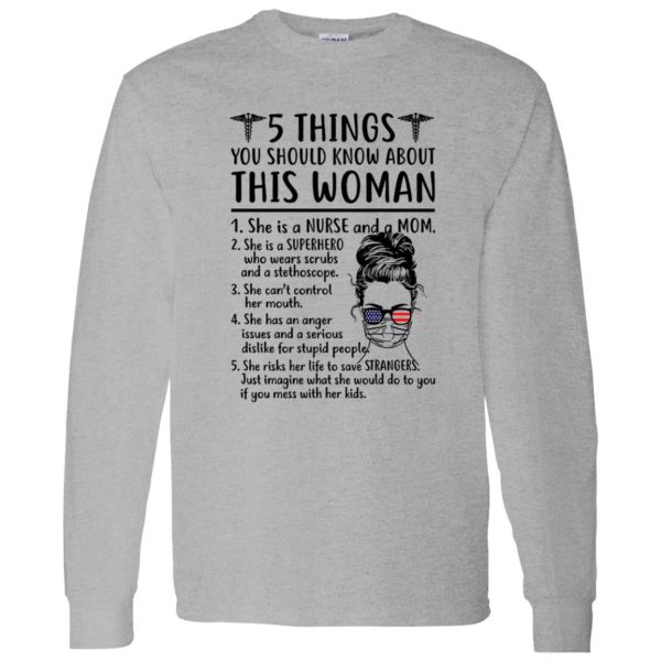 5 Things You Should Know About This Woman She Is A Nurse And A Mom She Is A Superhero Shirt