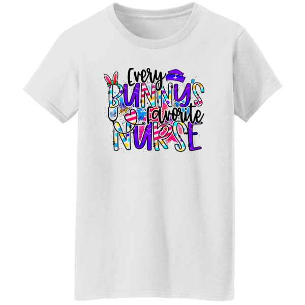 Every Bunny’s Favorite Nurse Shirt