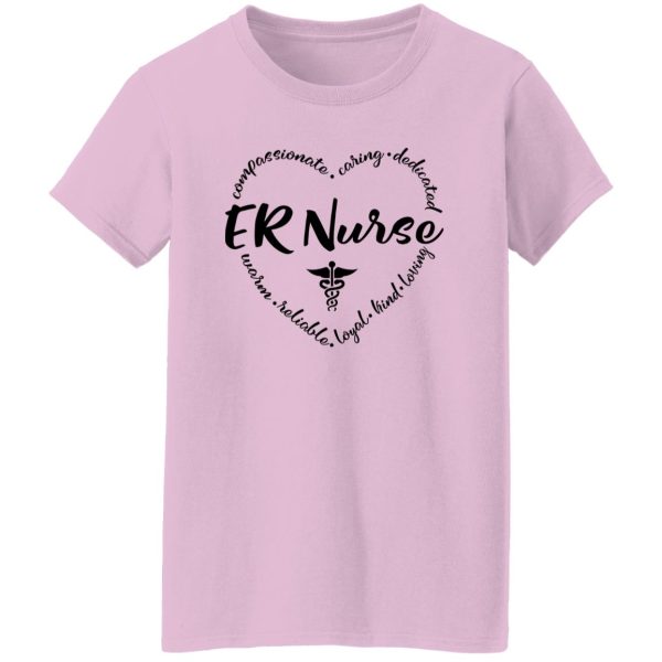 ER Nurse Shirt, ER Nurse Compassionate Caring Dedicated Warm Shirt