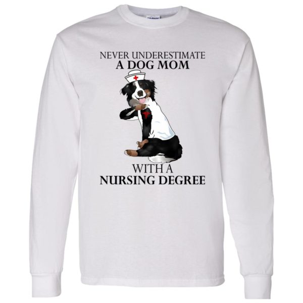 Border Collie Tattoo Never Underestimate A Dog Mom With A Nursing Degree Shirt