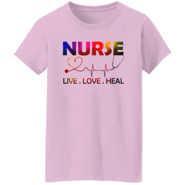 Heartbeat Nurse Live Love Heal For Nurse’s Day Shirt