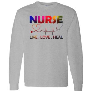 Heartbeat Nurse Live Love Heal For Nurse’s Day Shirt