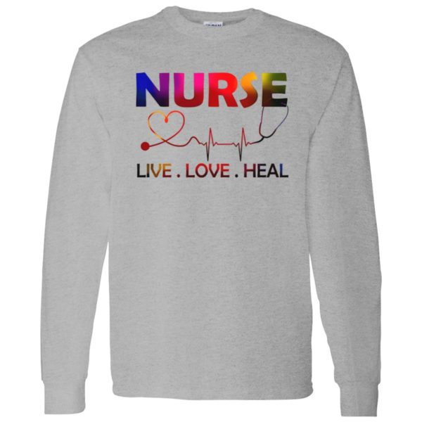 Heartbeat Nurse Live Love Heal For Nurse’s Day Shirt