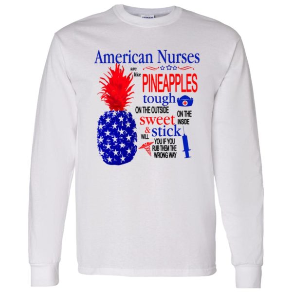 American Nurse Shirt, American Nurses Are Like Pineapples Shirt