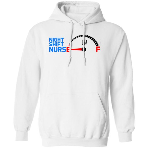 Night Shift Nurse Fuel Gauge Shirt