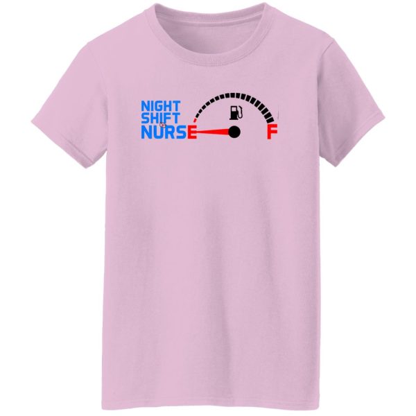 Night Shift Nurse Fuel Gauge Shirt