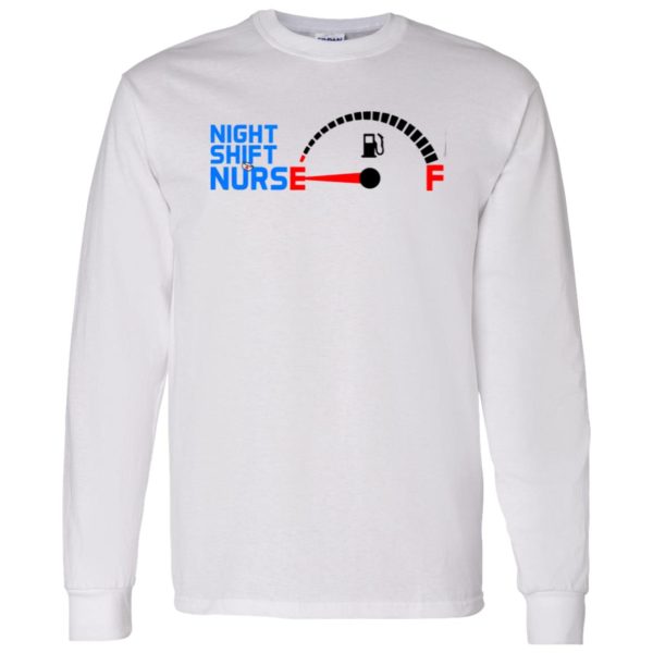 Night Shift Nurse Fuel Gauge Shirt