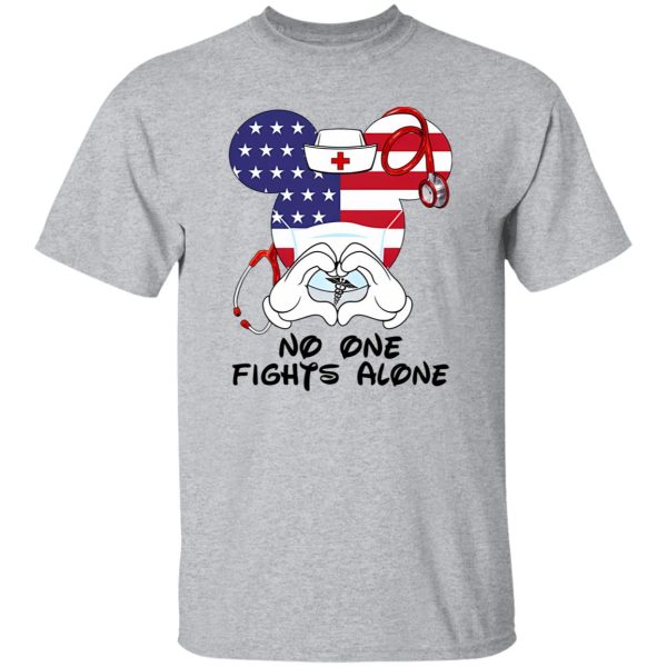 Mickey Mouse Nurse Flag No One Fights Alone Coronavirus Pandemic Shirt