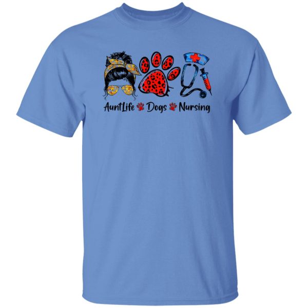 Aunt Life Dogs Nursing Messy Bun Girl With Headband And Glasses Dog Paws Shirt