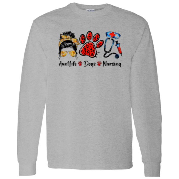 Aunt Life Dogs Nursing Messy Bun Girl With Headband And Glasses Dog Paws Shirt