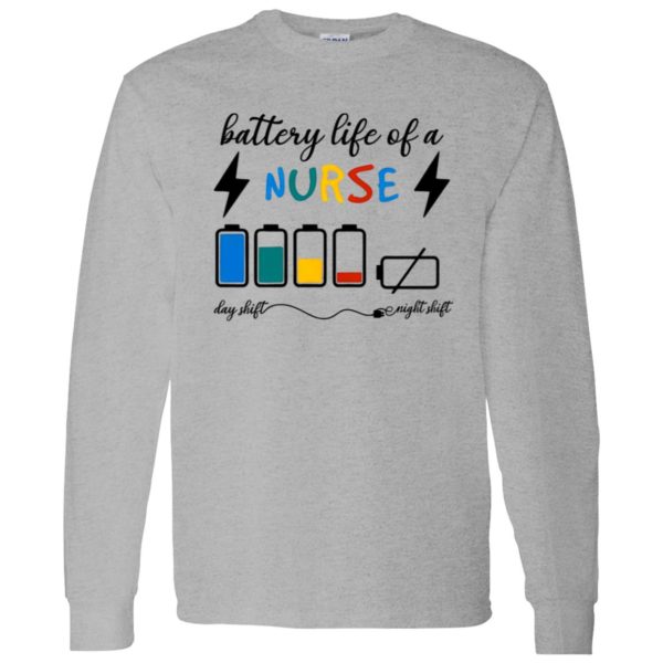 Battery Life Of A Nurse Day Shift Night Shift Shirt