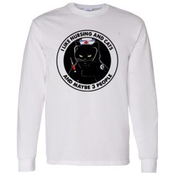 Black Cat Nurse I Like Nursing And Cats And Maybe 3 People Shirt