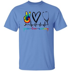 Nurse Shirt, Peace Love Nursing V2 Shirt