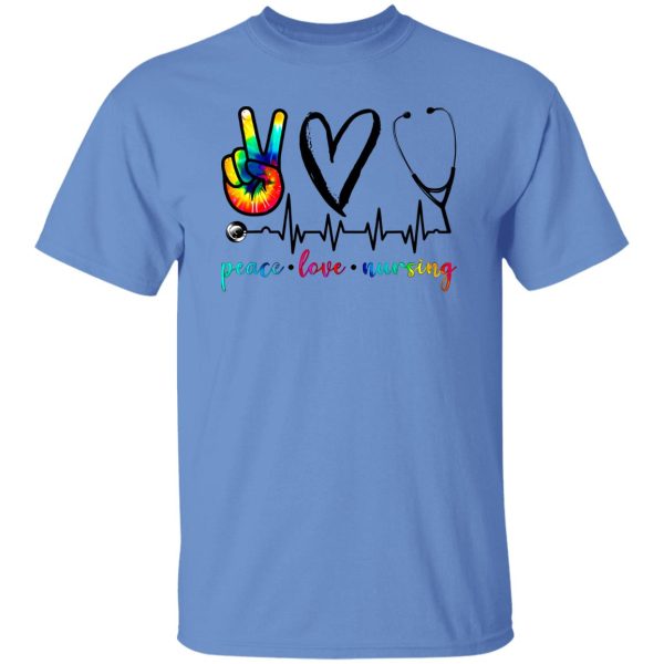 Nurse Shirt, Peace Love Nursing V2 Shirt