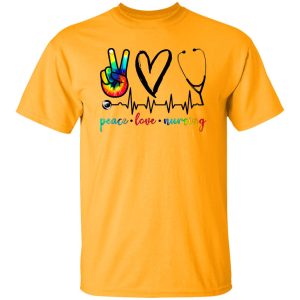 Nurse Shirt, Peace Love Nursing V2 Shirt