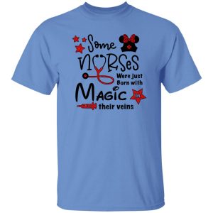 Star Some Nurses Were Just Born With Magic In Their Veins Shirt