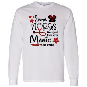 Star Some Nurses Were Just Born With Magic In Their Veins Shirt