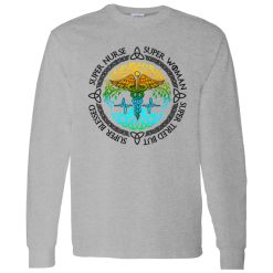 Super Nurse Super Woman Super Tired But Super Blessed Shirt