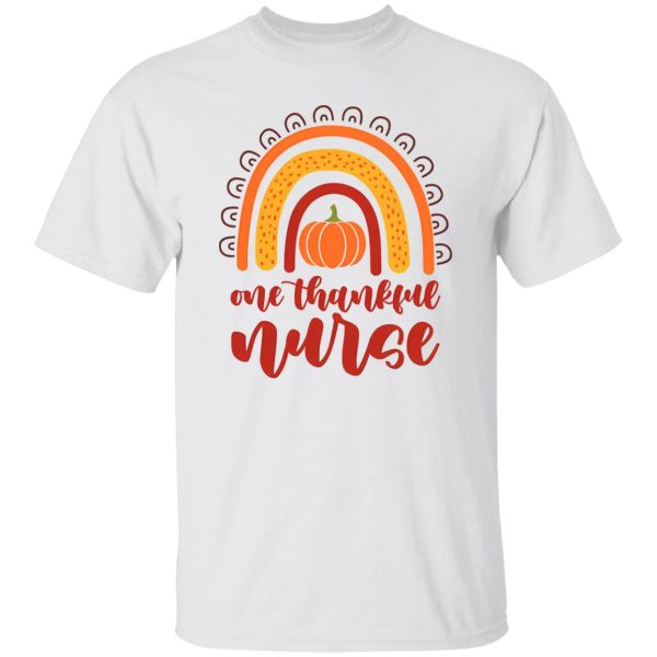 Rainbow Pumpkins One Thankful Nurse for Thanksgiving Shirt