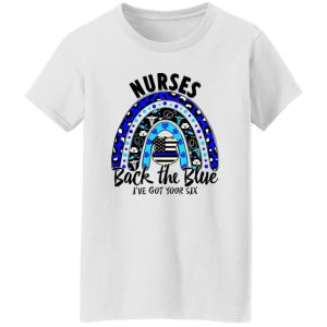 Nurses Back The Blue I’ve Got Your Six Rainbow American Flag Leopard Shirt