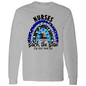 Nurses Back The Blue I’ve Got Your Six Rainbow American Flag Leopard Shirt